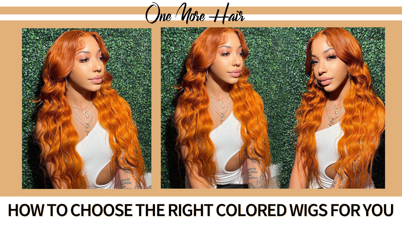 How To Choose The Right Colored Wigs For You