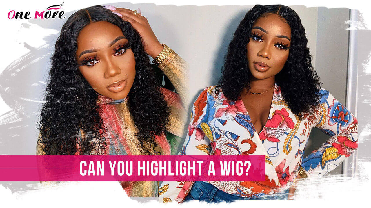 Can you highlight a wig?