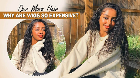 Why are wigs so expensive？