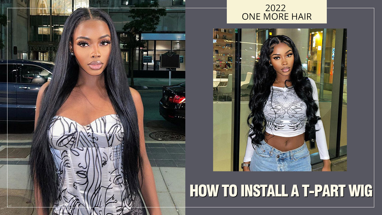 How to install a T-part wig