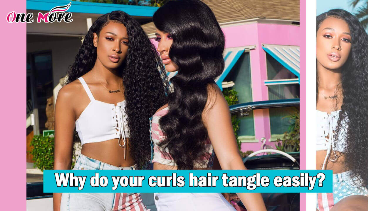 Why do your curls hair tangle easily?