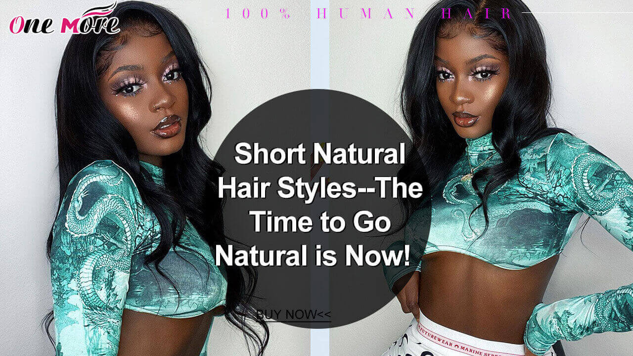 Short Natural Hair Styles--The Time to Go Natural is Now!