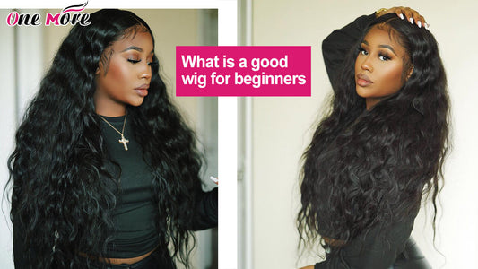 What is a  Good Wig for Beginners