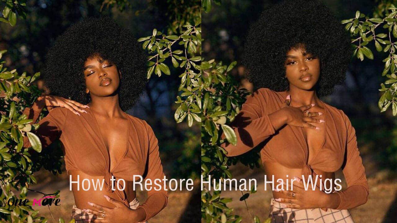 How to Restore Human Hair Wigs