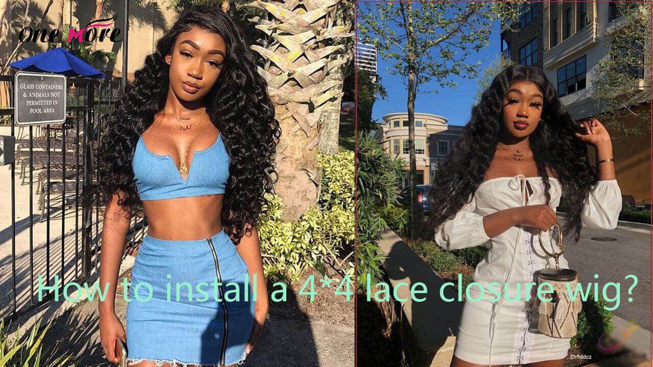 How to install a 4*4 lace closure wig?