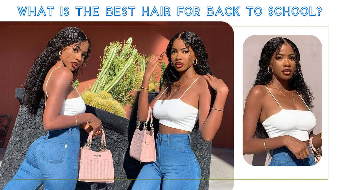 What is the best hair for back to school?