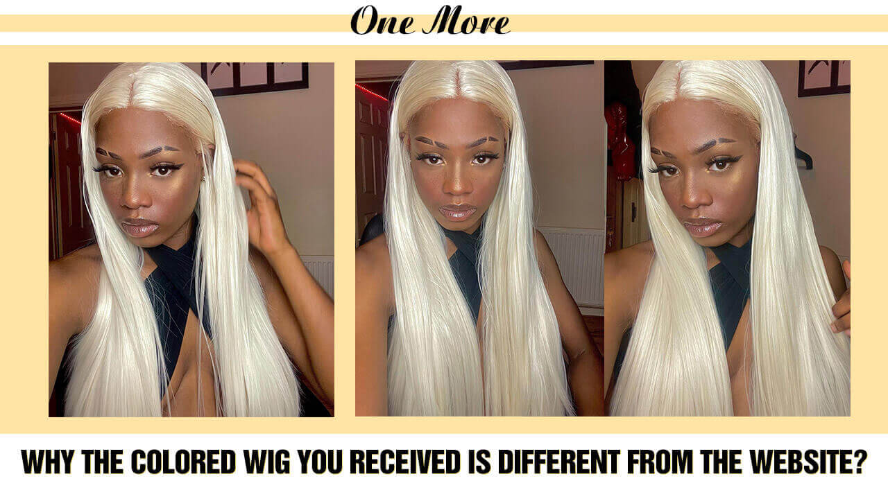 Why the Colored Wig You Received is Different From the Website?
