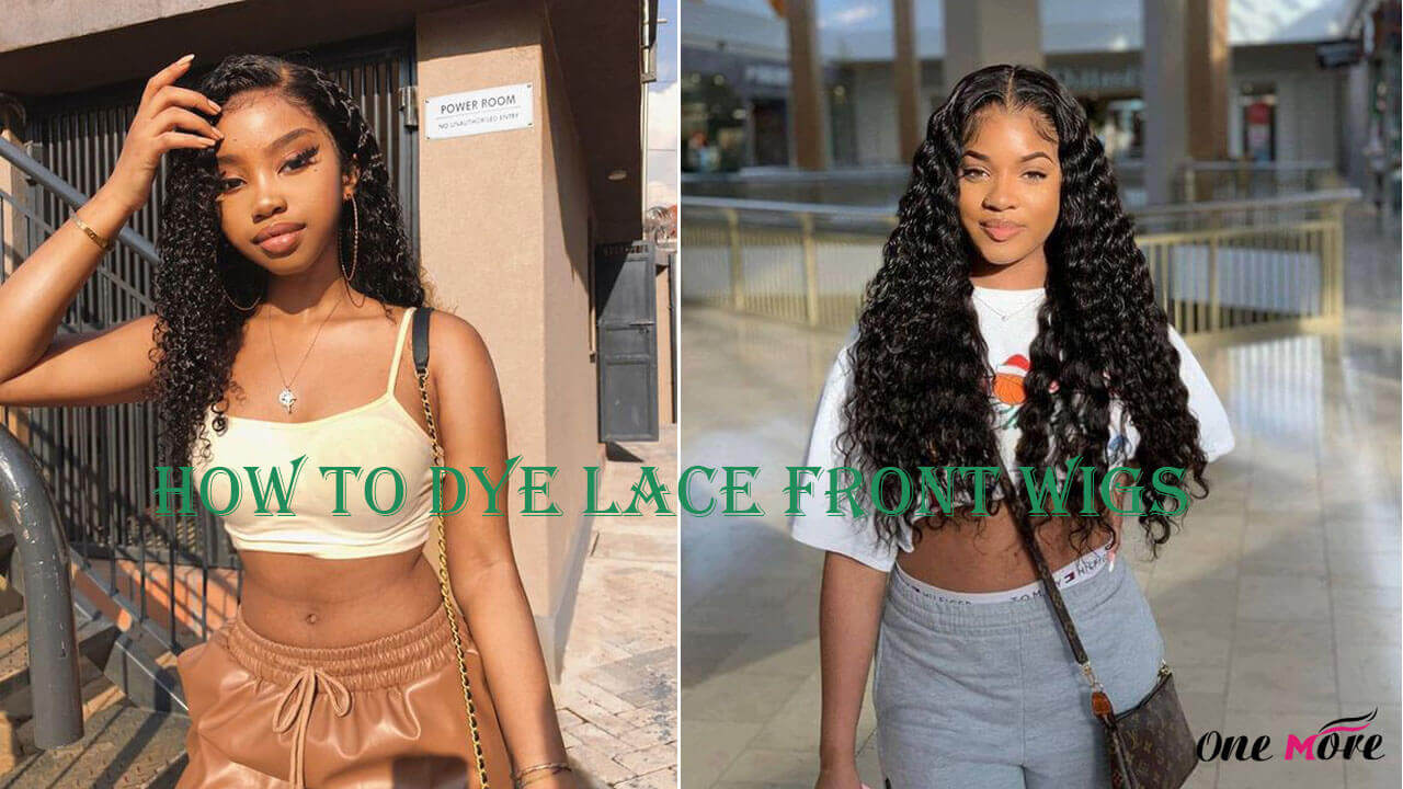 How to Dye Lace Front Wigs