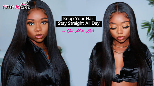 7 Pro Tips Keep Your Hair Stay Straight All Day