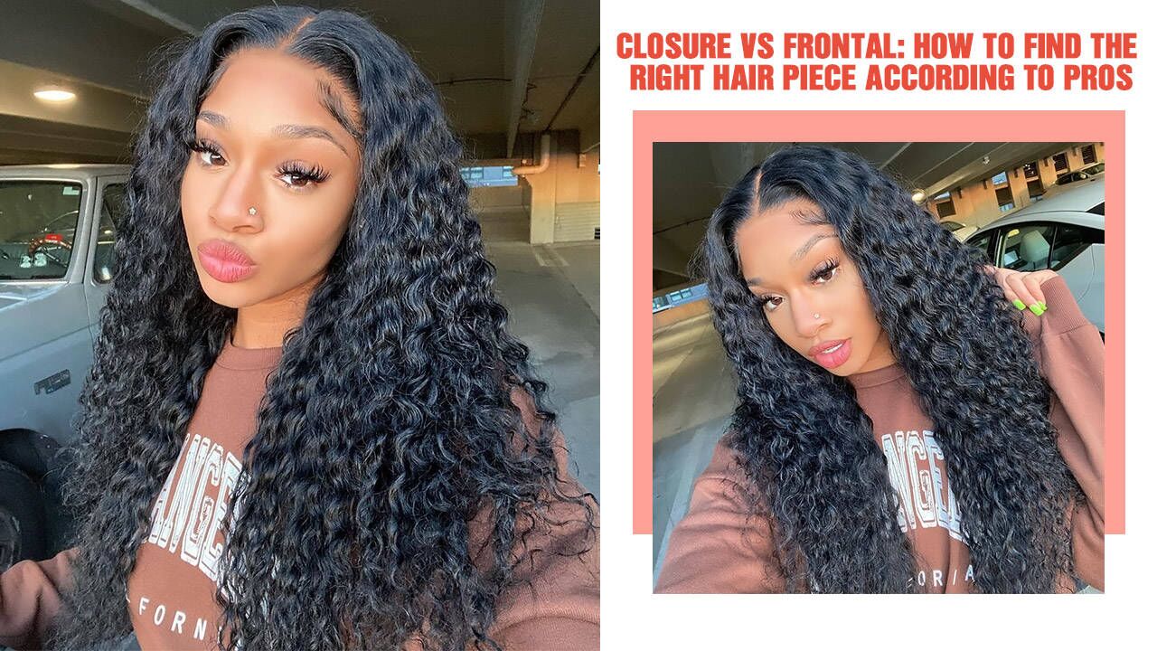 Closure vs Frontal: How to Find the Right Hair Piece According to Pros