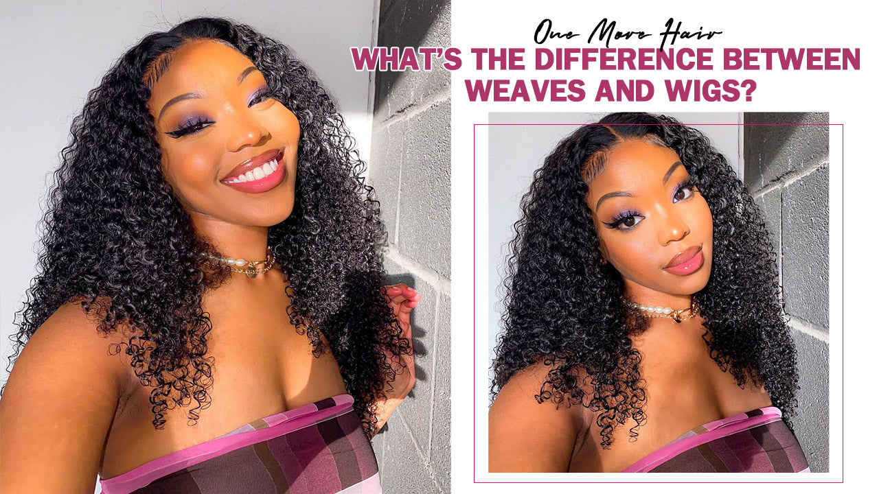  What’s The Difference Between Weaves And Wigs?