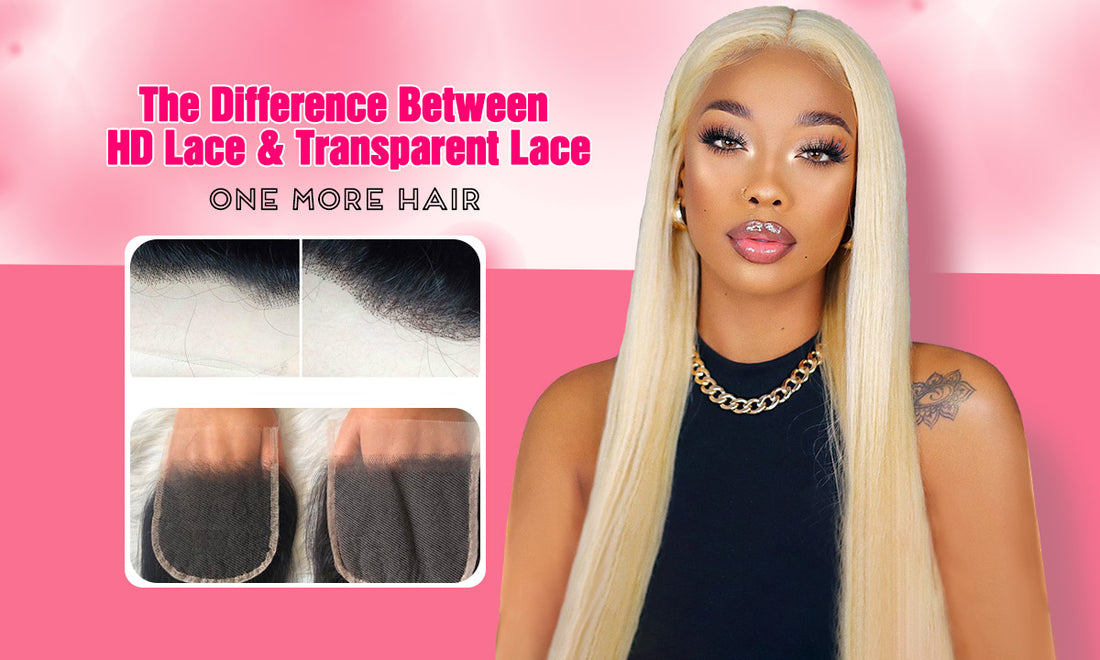 What’s the Difference Between HD Lace & Transparent Lace?