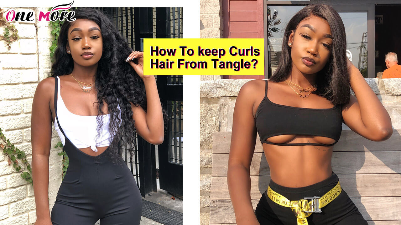 How To keep Curls Hair From Tangle?